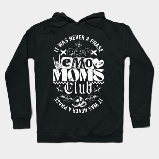 It Was Never A Phase Emo Moms Club Hoodie